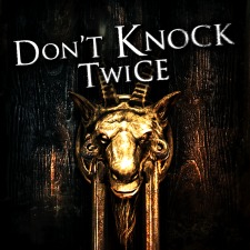 Dont knock twice